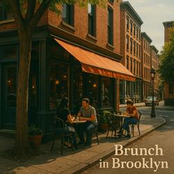 Brunch in Brooklyn (Interlude)
