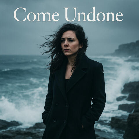 Come Undone