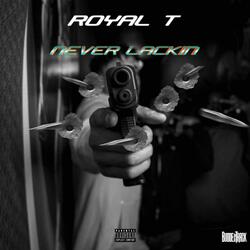 Never Lackin