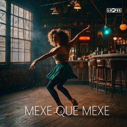 Mexe que mexe