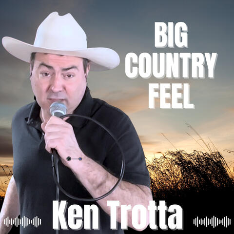 Big Country Feel