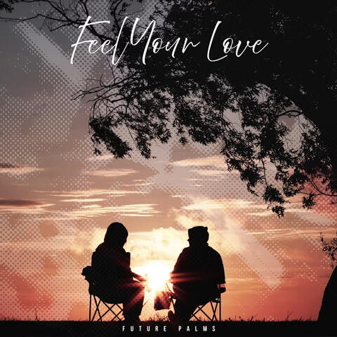 Feel Your Love