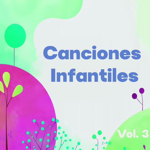 Canciones Infantiles, Vol. 3