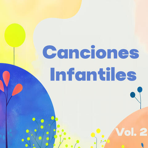 Canciones Infantiles, Vol. 2
