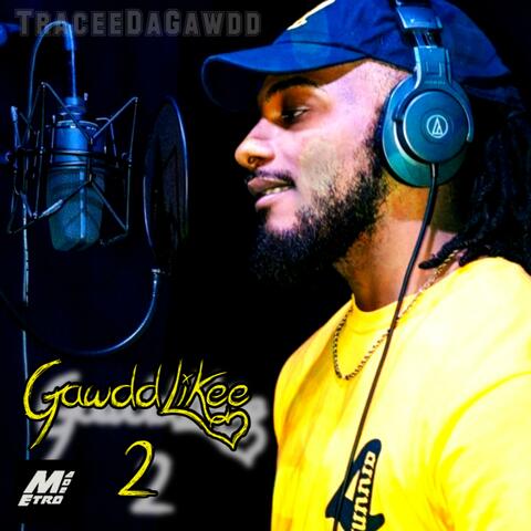 GawddLikee 2