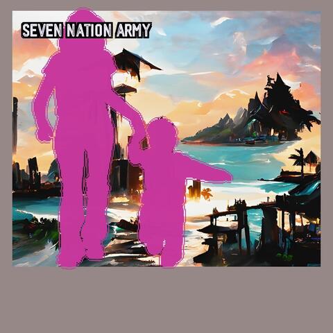 Seven Nation Army
