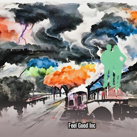 Feel Good Inc