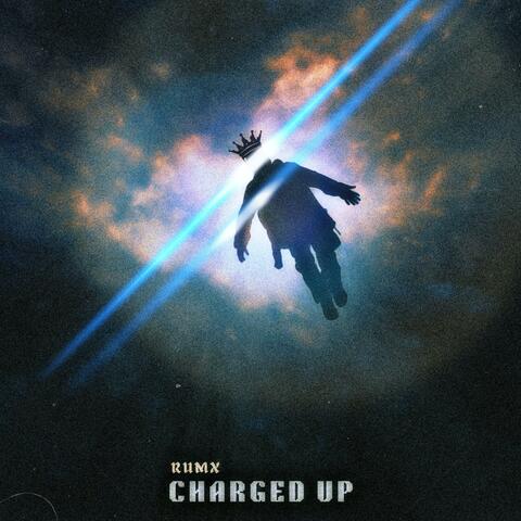 CHARGED UP