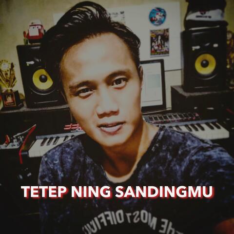 TETEP NING SANDINGMU