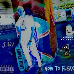 How To Flexx