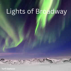 Lights of Broadway
