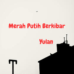 Merah Putih Berkibar