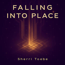 Falling into Place