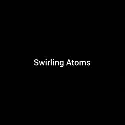 Swirling Atoms