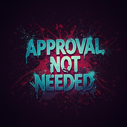 Approval Not Needed