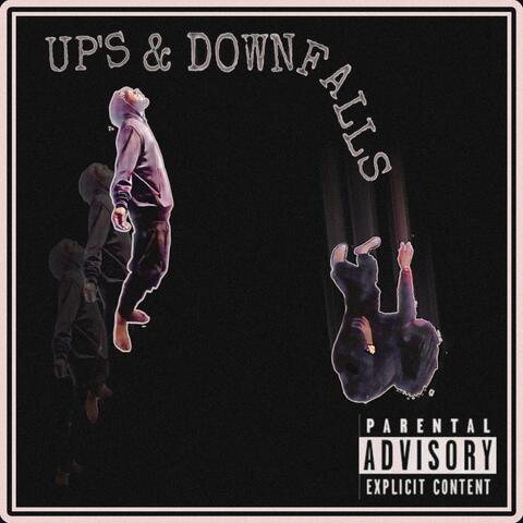 Up's & Downfalls