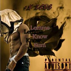 Lemme Know Sum