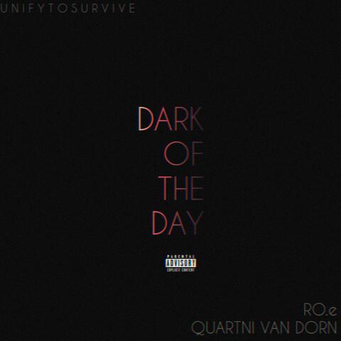 Dark of The Day