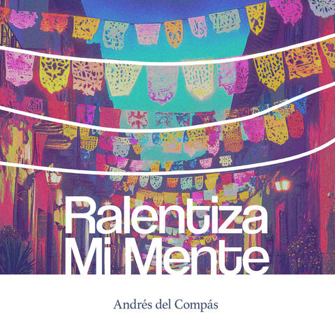Ralentiza Mi Mente