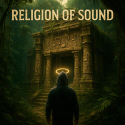 religion of sound