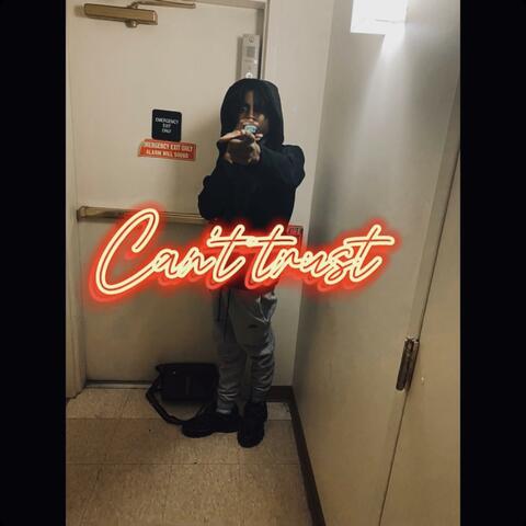 Can’t Trust