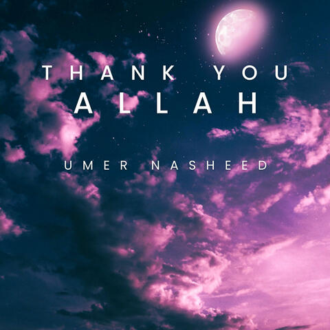 Thank You Allah