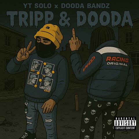 Tripp & Dooda