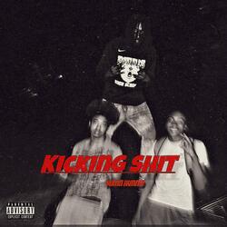 Kickin Shit