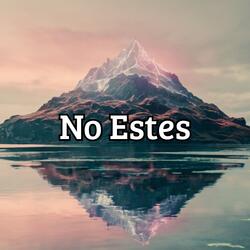 No estes