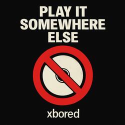 Play It Somewhere Else