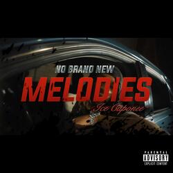 No Brand New Melodies