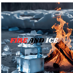 Fire and ice