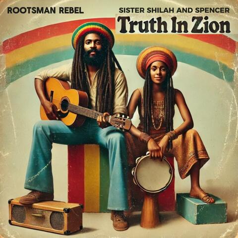 Sister Shilah and Spencer Truth in Zion