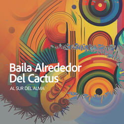 Baila Alrededor Del Cactus