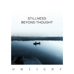Stillness Beyond Thought