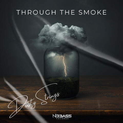 Through the Smoke