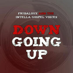 Down Going Up
