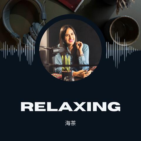 Relaxing
