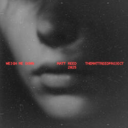 Weigh Me Down