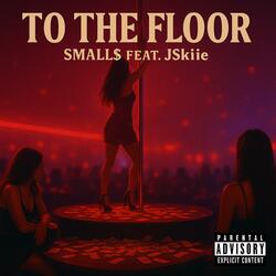 To The Floor