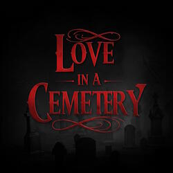 Love in a Cemetery