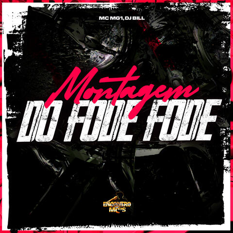 Montagem do Fode Fode