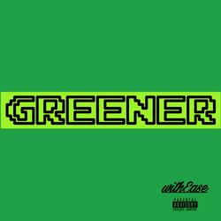 GREENER
