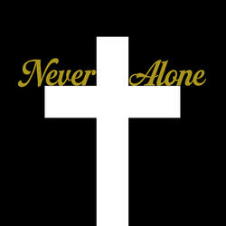 Never Alone