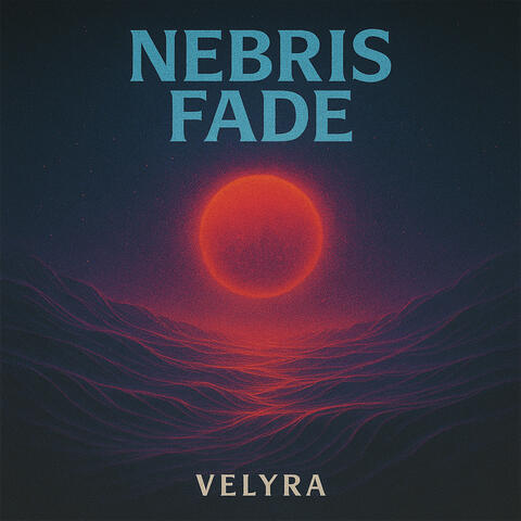 Nebris Fade