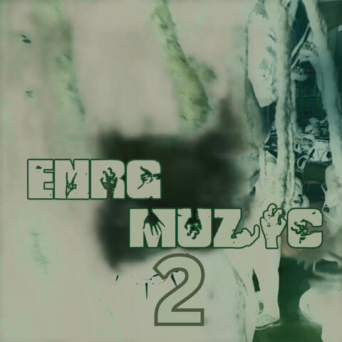 ENRG MUZIC 2