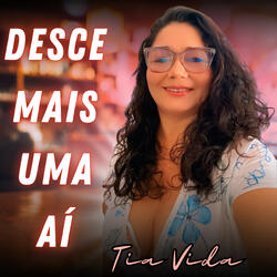 Desce Mais Uma Aí