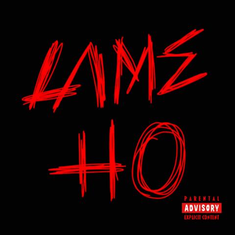 LAME HO