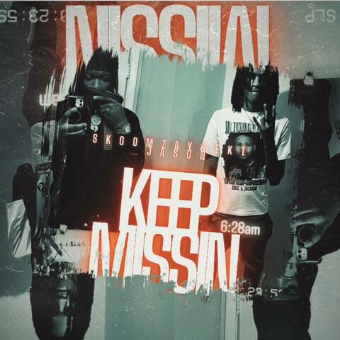 Keep Missin (Cut)