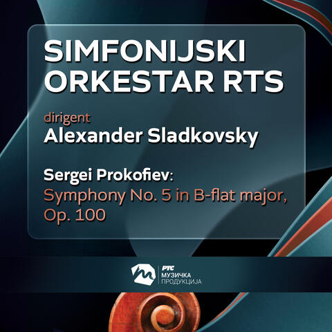Prokofiev: Symphony No. 5 in B-flat major, Op. 100